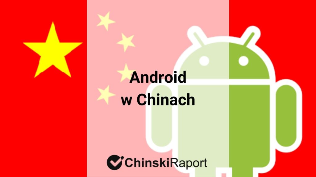 Android w Chinach