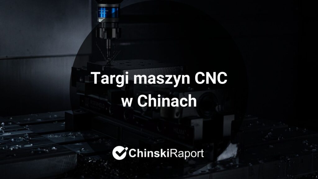 Targi maszyn CNC w Chinach