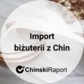 Import biżuterii z Chin