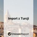 Import z Turcji