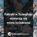 Fabryki w Szanghaju otwierają się