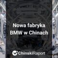 Nowa fabryka MBW w Chinach