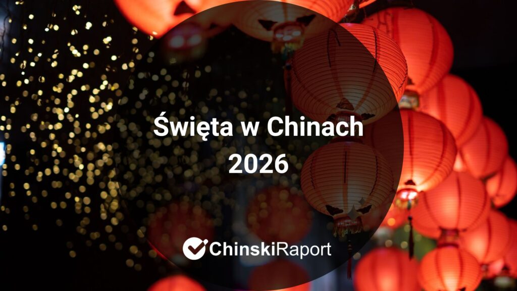 Święta w Chinach 2026